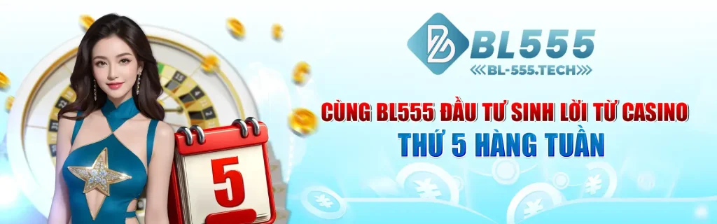 Đầu tư sinh lời tại BL555g